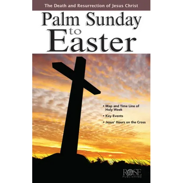 Palm Sunday to Easter