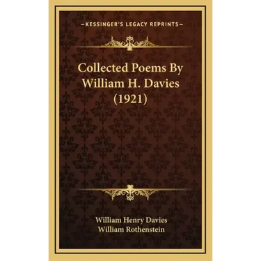 Collected Poems by William H. Davies (1921)