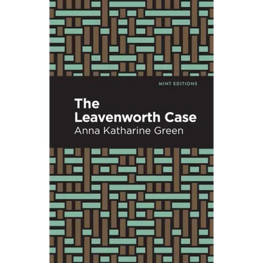 The Leavenworth Case