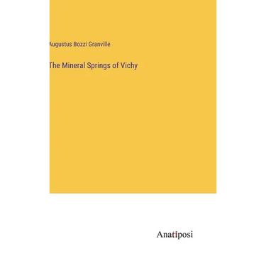 The Mineral Springs of Vichy
