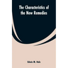 The Characteristics of the New Remedies