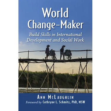 World Change-Maker: Build Skills in International Development and Social Work