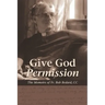 Give God Permission