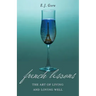 French Lessons: The Art of Living and Loving Well!