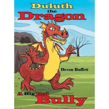 Duluth the Dragon: A Big Red Bully