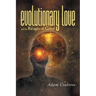 Evolutionary Love and the Ravages of Greed