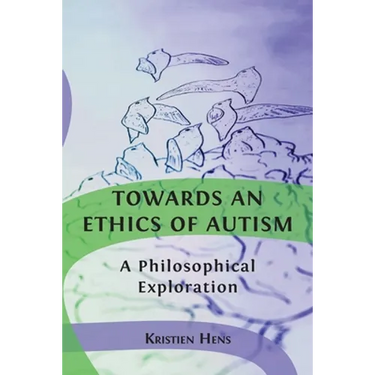 Towards an Ethics of Autism: A Philosophical Exploration