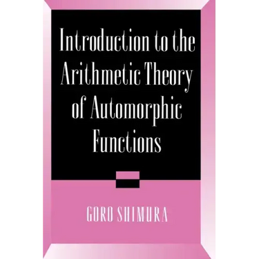 Introduction to Arithmetic Theory of Automorphic Functions