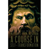 Messages From Metatron: A Course in Self-Transformation
