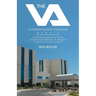 The Va: A Veteran/Patient/ Volunteer Memoir