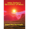 John Carter's Chronicles of Mars