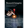 Research Integrity: Best Practices for the Social and Behavioral Sciences