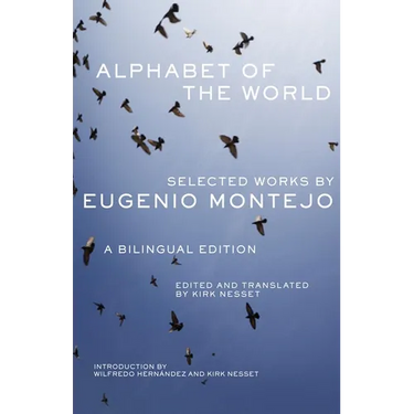 Alphabet of the World: Selected Works by Eugenio Montejo