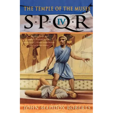 Spqr IV: The Temple of the Muses: A Mystery