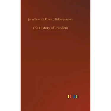 The History of Freedom
