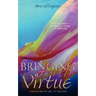 Bringing Forth VIRTUE