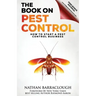 The Book On Pest Control: How to Start A Pest Control Business