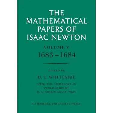 The Mathematical Papers of Isaac Newton: Volume 5, 1683 1684