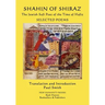 SHAHIN OF SHIRAZ - The Jewish Sufi Poet of the Time of Hafiz: Selected Poems