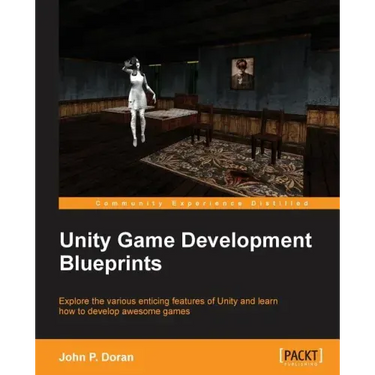 Unity Game Development Blueprints