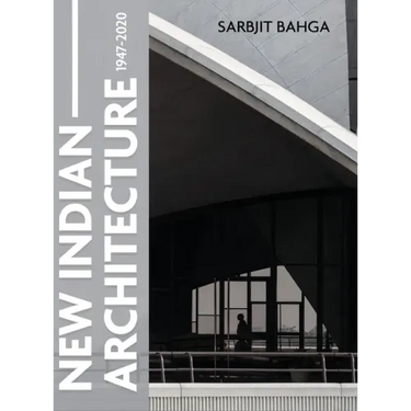 New Indian Architecture - 1947-2020