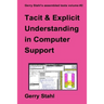 Tacit and Explicit Understanding