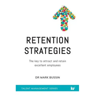 Retention Strategies: The key to attract and retain excellent employees