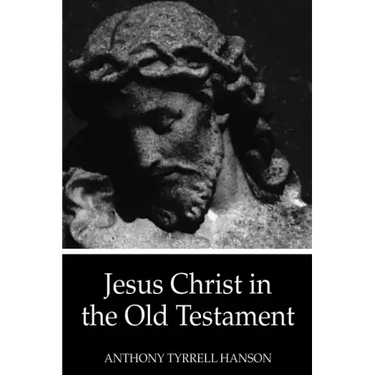 Jesus Christ in the Old Testament
