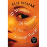 10 Minutes 38 Seconds in This Strange World