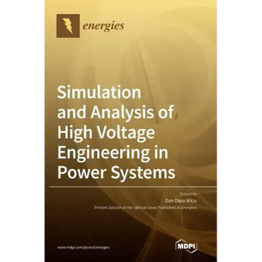 Simulation and Analysis of High Voltage Engineering in Power Systems