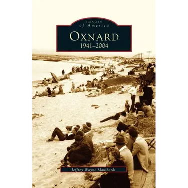 Oxnard, California: 1941-2004