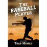 The Baseball Player
