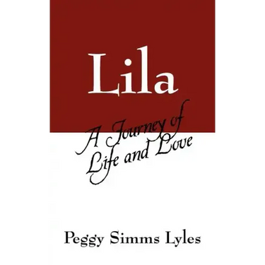 Lila: A Journey of Life and Love