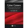 Cyber Careers: The Basics of Information Technology and Deciding on a Career Path
