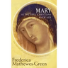 Mary as the Early Christians Knew Her: The Mother of Jesus in Three Ancient Texts