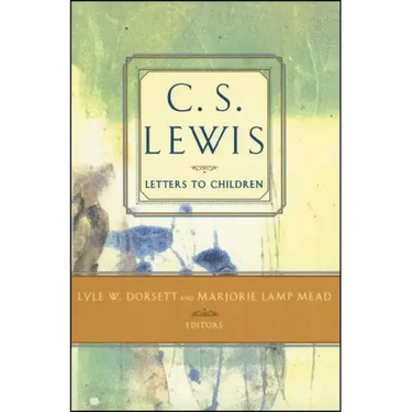 C. S. Lewis' Letters to Children