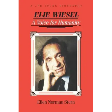 Elie Wiesel: A Voice for Humanity