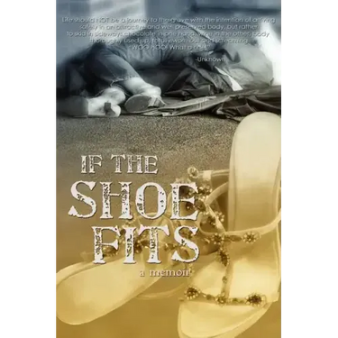 If the Shoe Fits