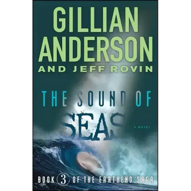 The Sound of Seas: Book 3 of the Earthend Sagavolume 3