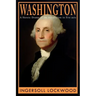 Washington: A Heroic Drama of the Revolution, in Five Acts
