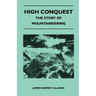 High Conquest - The Story of Mountaineering