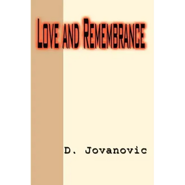 Love and Remembrance
