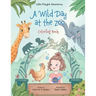 A Wild Day at the Zoo - Coloring Book