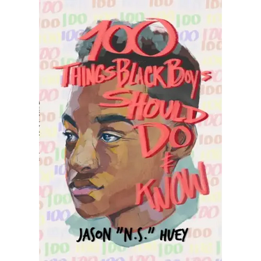 100 Things Black Boys Should Do and Know