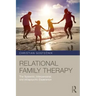 Relational Family Therapy: The Systemic, Interpersonal, and Intrapsychic Experience