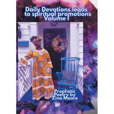 Daily Devotions Leads to Spiritual Promotions: Volume 1