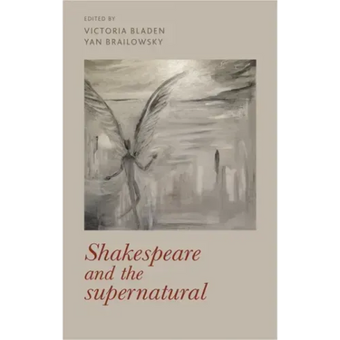 Shakespeare and the Supernatural