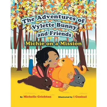 The Adventures of Vylette Bunny and Friends: Michie on a Mission