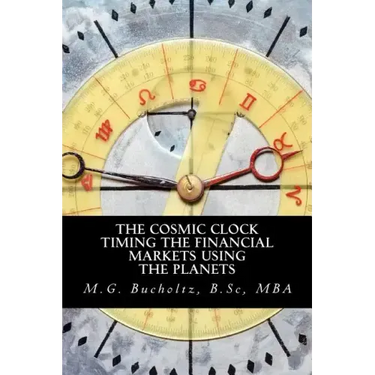 The Cosmic Clock: Timing the Financial Markets Using the Planets