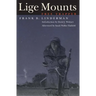 Lige Mounts, Free Trapper